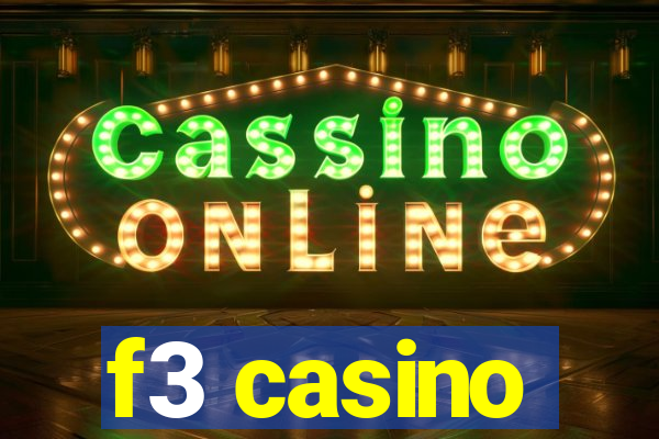 f3 casino